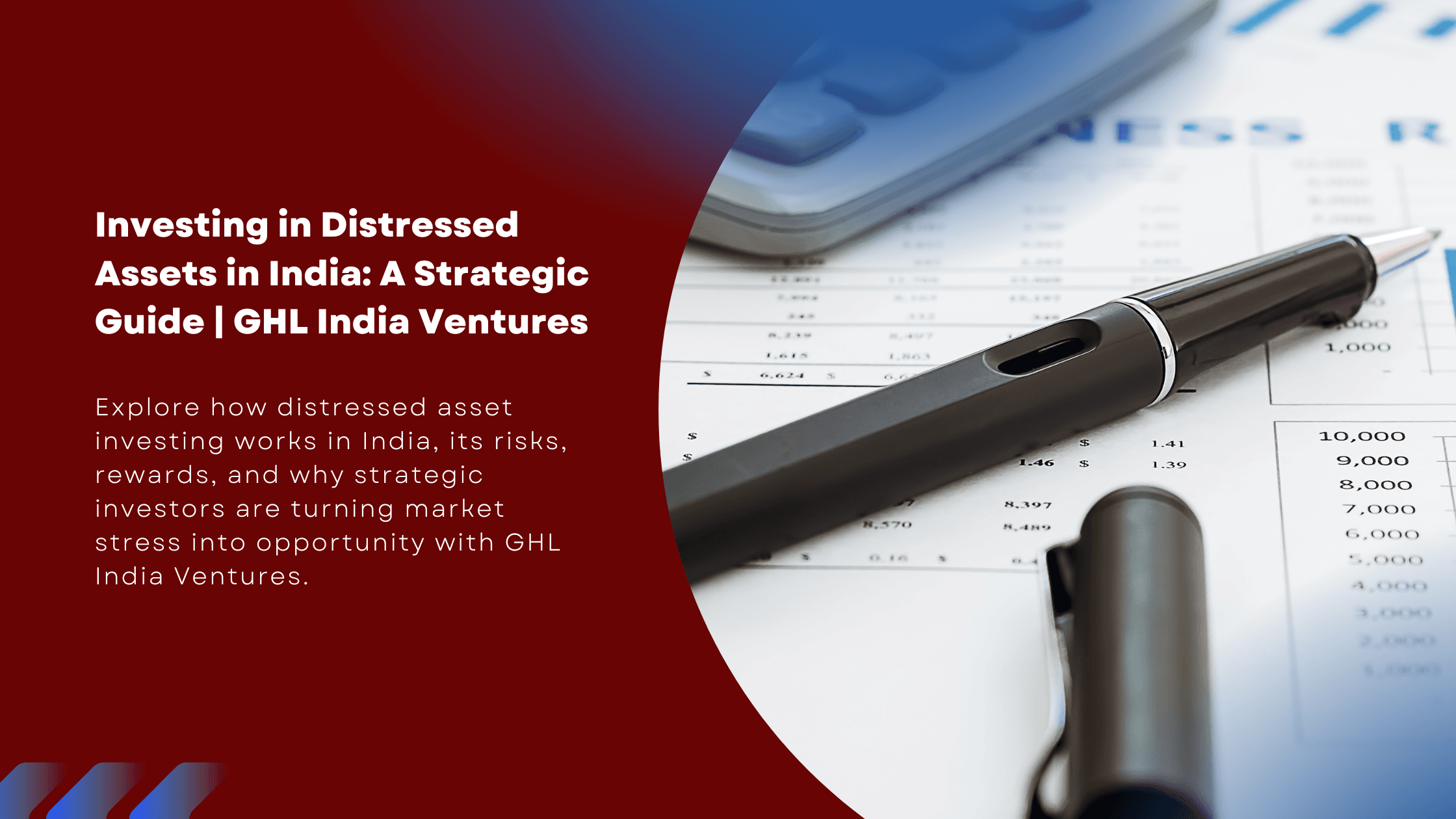 Investing in Distressed Assets in India: A Strategic Guide | GHL India Ventures